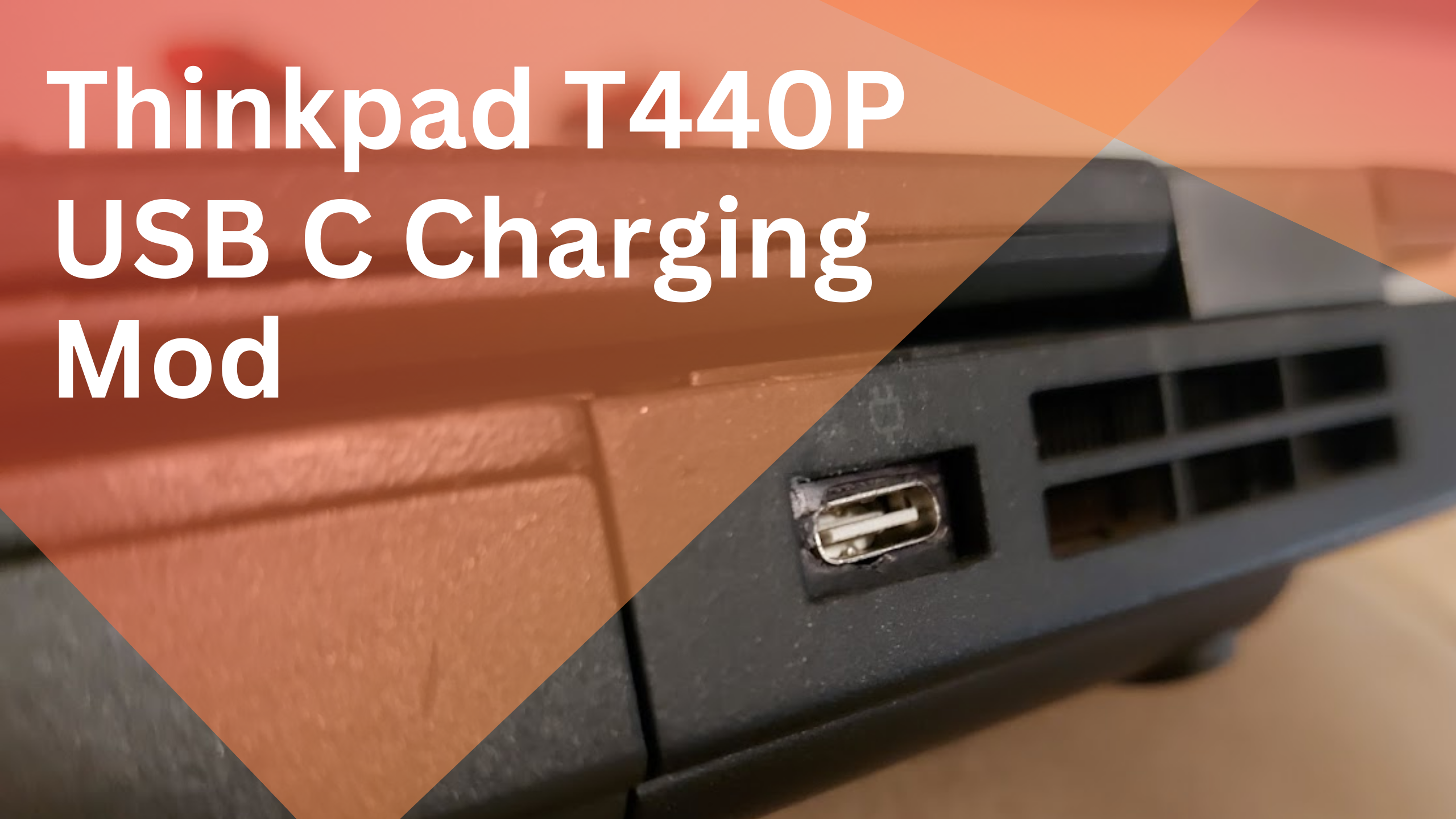 Title image for Thinkpad T440p USB C Charging Mod